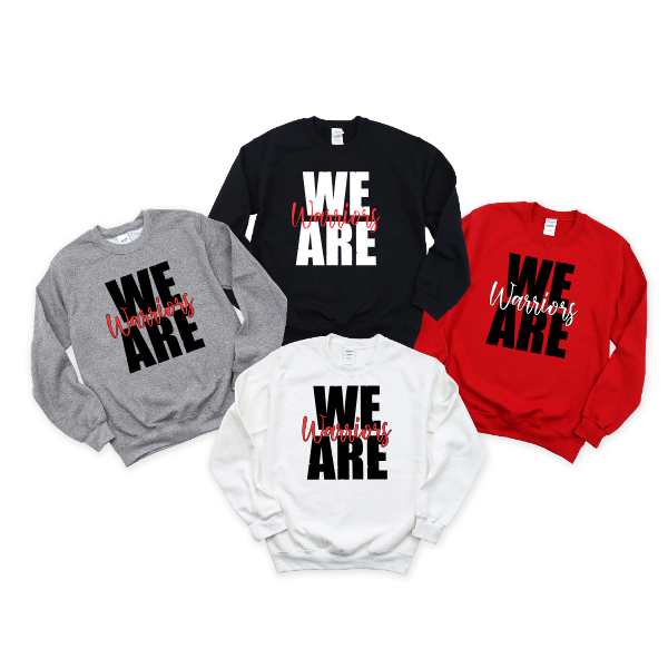 We Are Warriors Crewneck