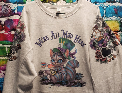 We're All Mad Crew Neck Sweatshirt