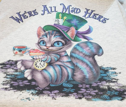 We're All Mad Crew Neck Sweatshirt