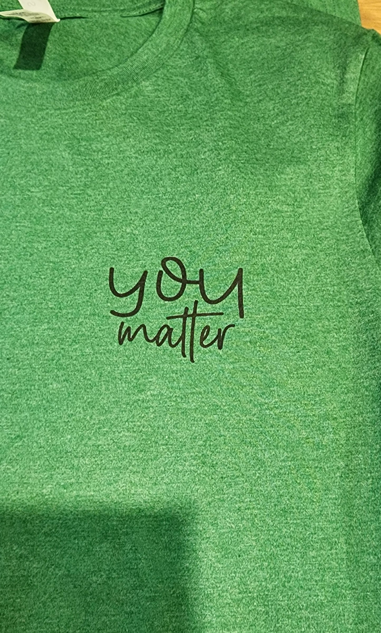 You Matter T-Shirt