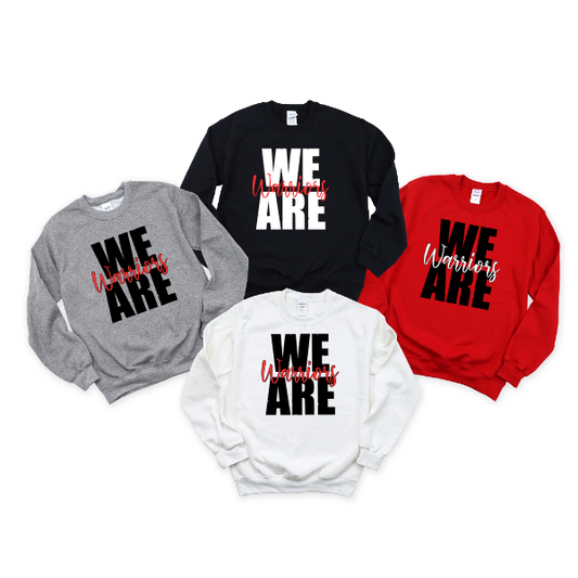 We Are Warriors Crewneck